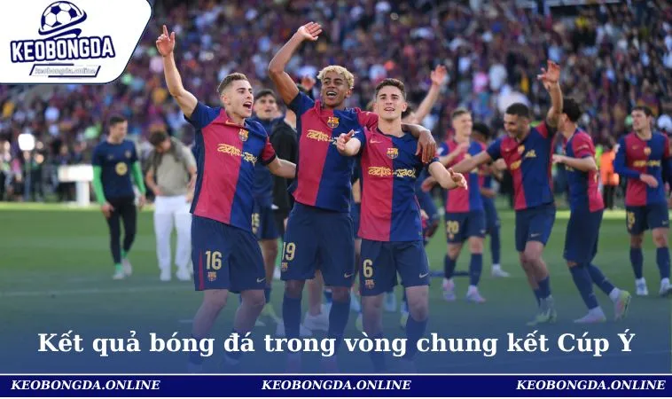 Kết Quả Bóng Đá Cúp Ý Mới Nhất – Cập Nhật Liên Tục Từng Trận 3 Kết quả bóng đá trong vòng chung kết của Cup Ý