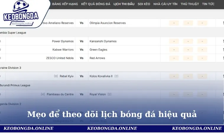 Lịch Thi Đấu 3 Mẹo để theo dõi lịch bóng đá hiệu quả